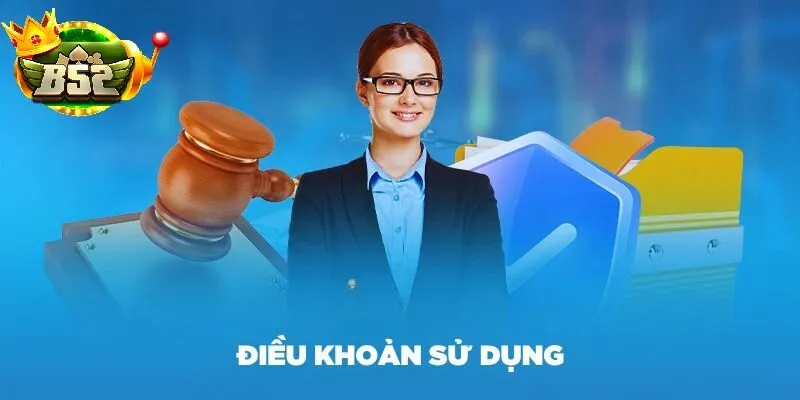 B52 Club – Điều Khoản Dành Cho Thành Viên Mới Cần Tuân Thủ